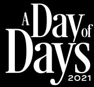 Day of Days 2021