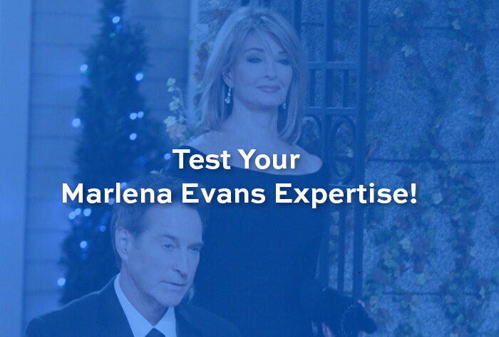 Test Your Marlena Evans Expertise!